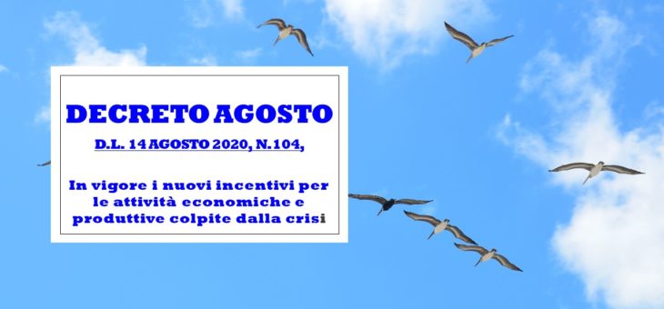 DECRETO AGOSTO – PRIMI APPROFONDIMENTI