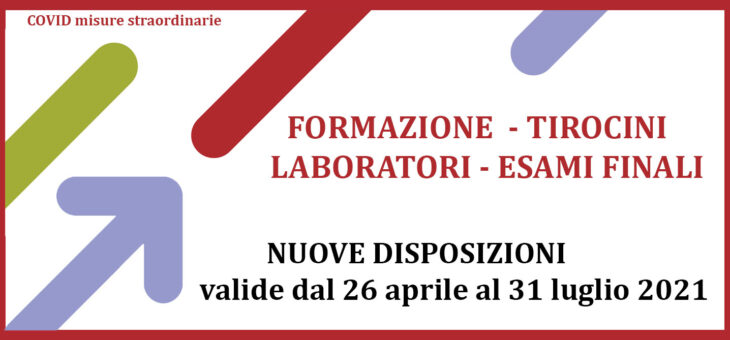 ARPAL UMBRIA – Nuove misure valide dal 26 aprile al 31 luglio 2021 per corsi di formazione, tirocini, laboratori, esami finali